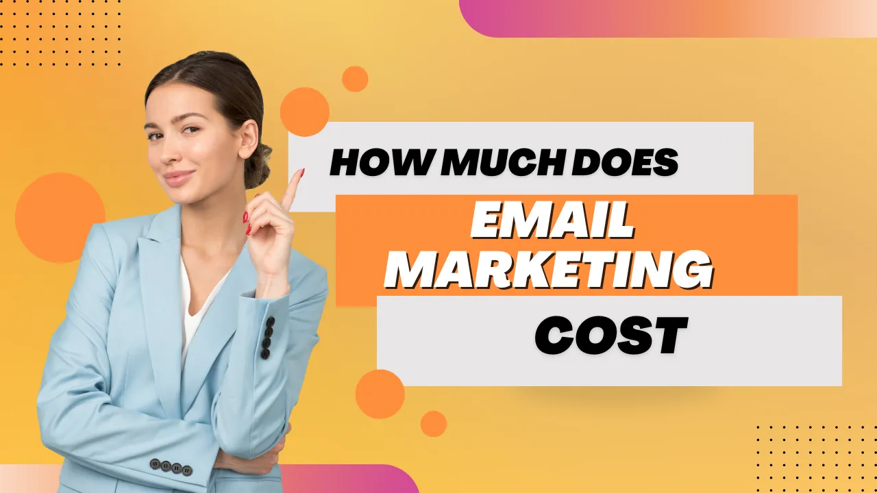 How Much Does Email Marketing Cost?