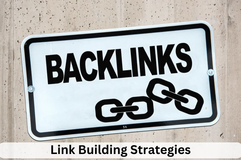 Link Building Strategies: How to Earn High-Quality Backlinks for Better SEO