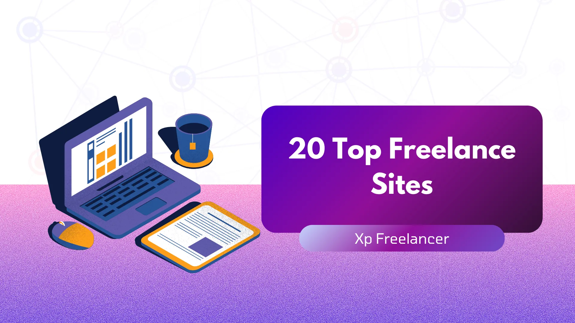 20 Top Freelance Sites to Boost Your Career in 2025