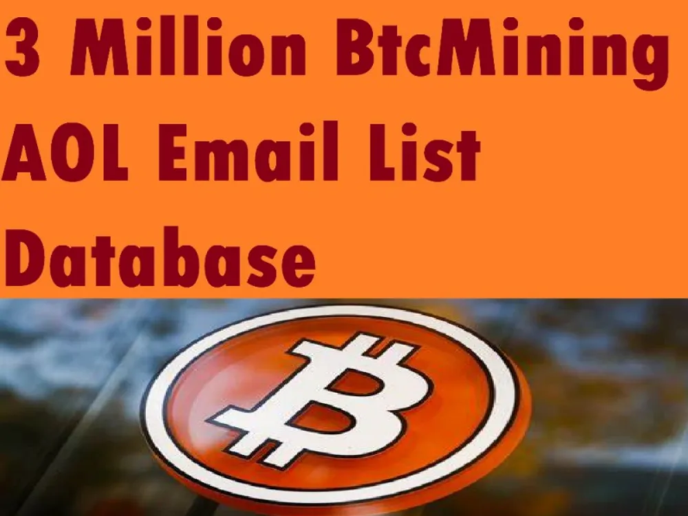 Give You 3 Million BtcMining AOL Email List Database