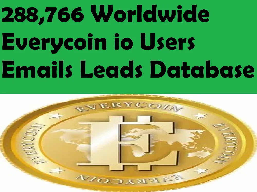 Give You 288,766 Worldwide Everycoin io Users Emails Leads Database