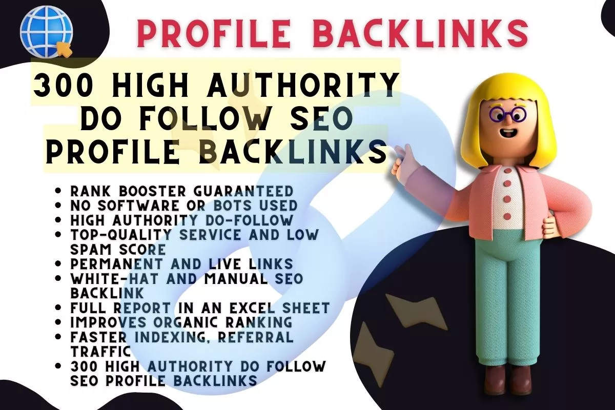 do 300 high authority do follow seo profile backlinks
