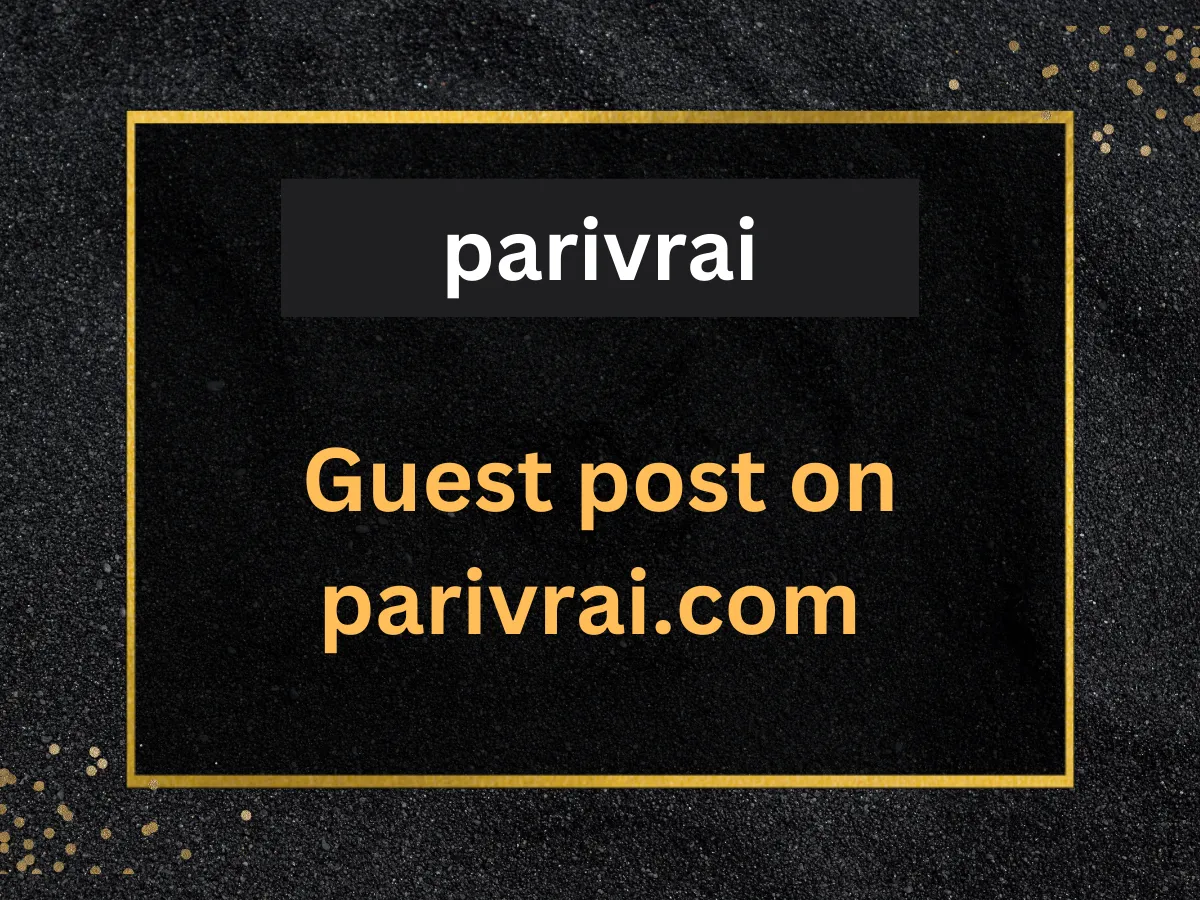 Guest Post on Parivrai.com