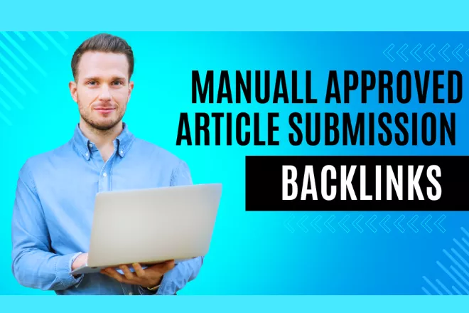 do manual approved high da article submission backlinks