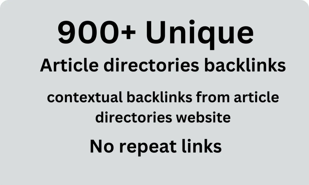 Provide 900+ Article Directories Contextual High Quality Backlinks