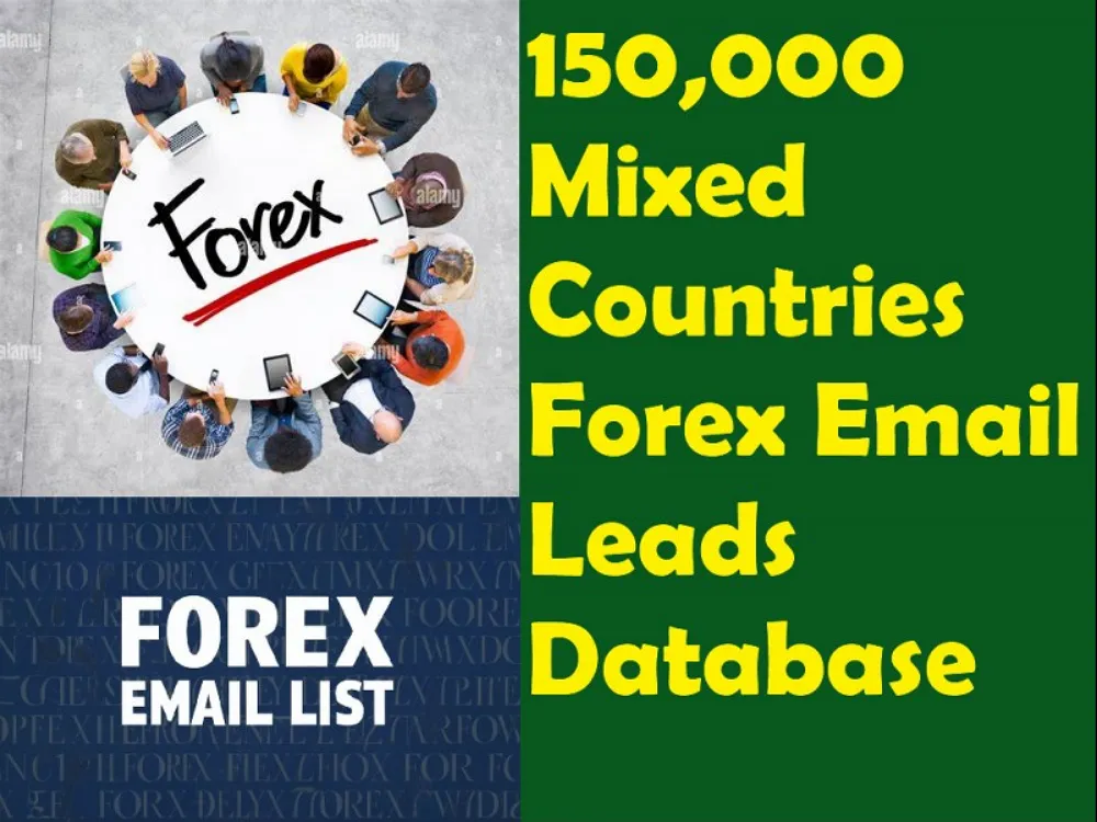 Send You 150,000 Mixed Countries Forex Email Leads Database