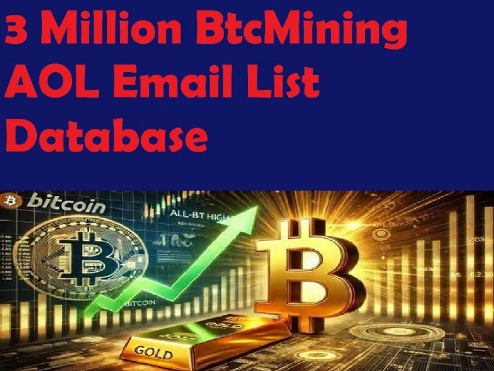 Give You 3 Million BtcMining AOL Email List Database