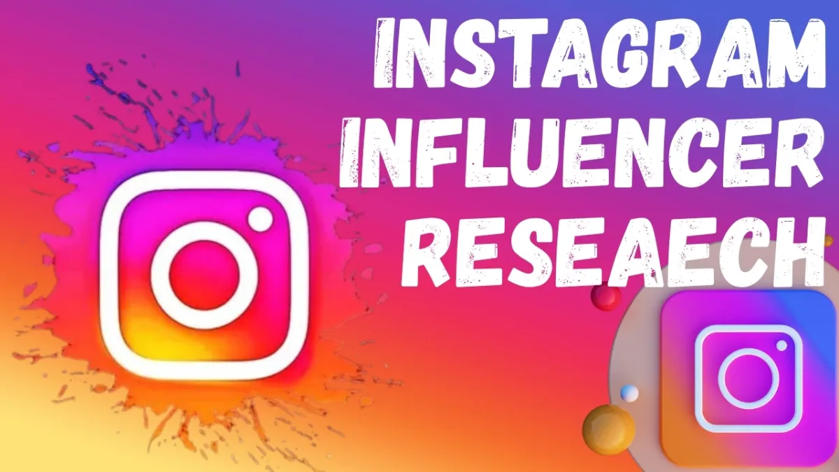 Instagram influencers research for your targeted niche