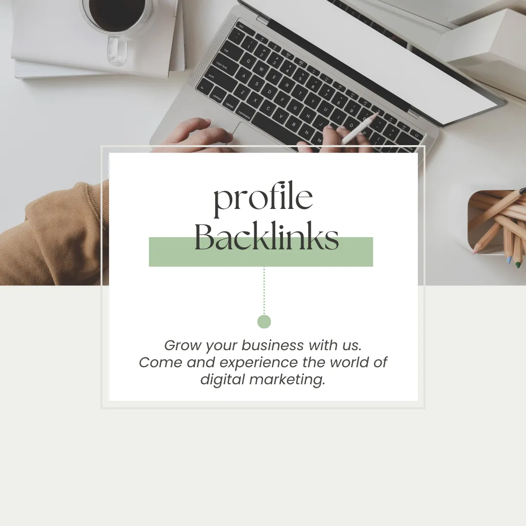 will get Profile Backlinks for your website