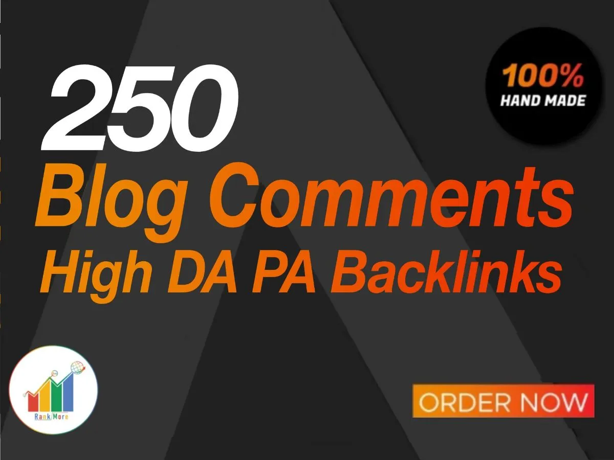 Boost Your Website with Top-Quality Blog Comments High DA PA Dofollow Backlinks