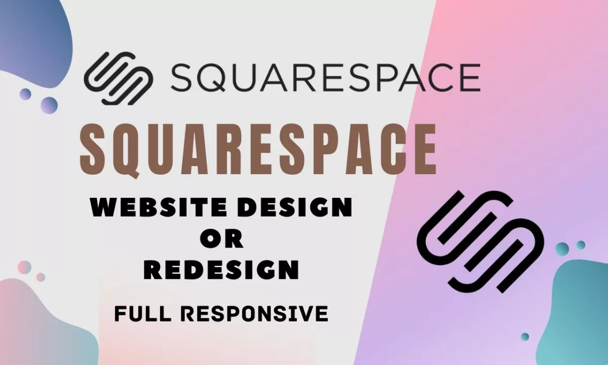 build Squarespace website design or Squarespace redesign