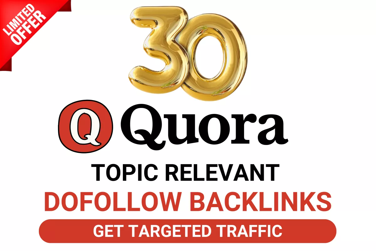 30 SEO Powerful High Quality Quora Answers with dofollow Backlinks