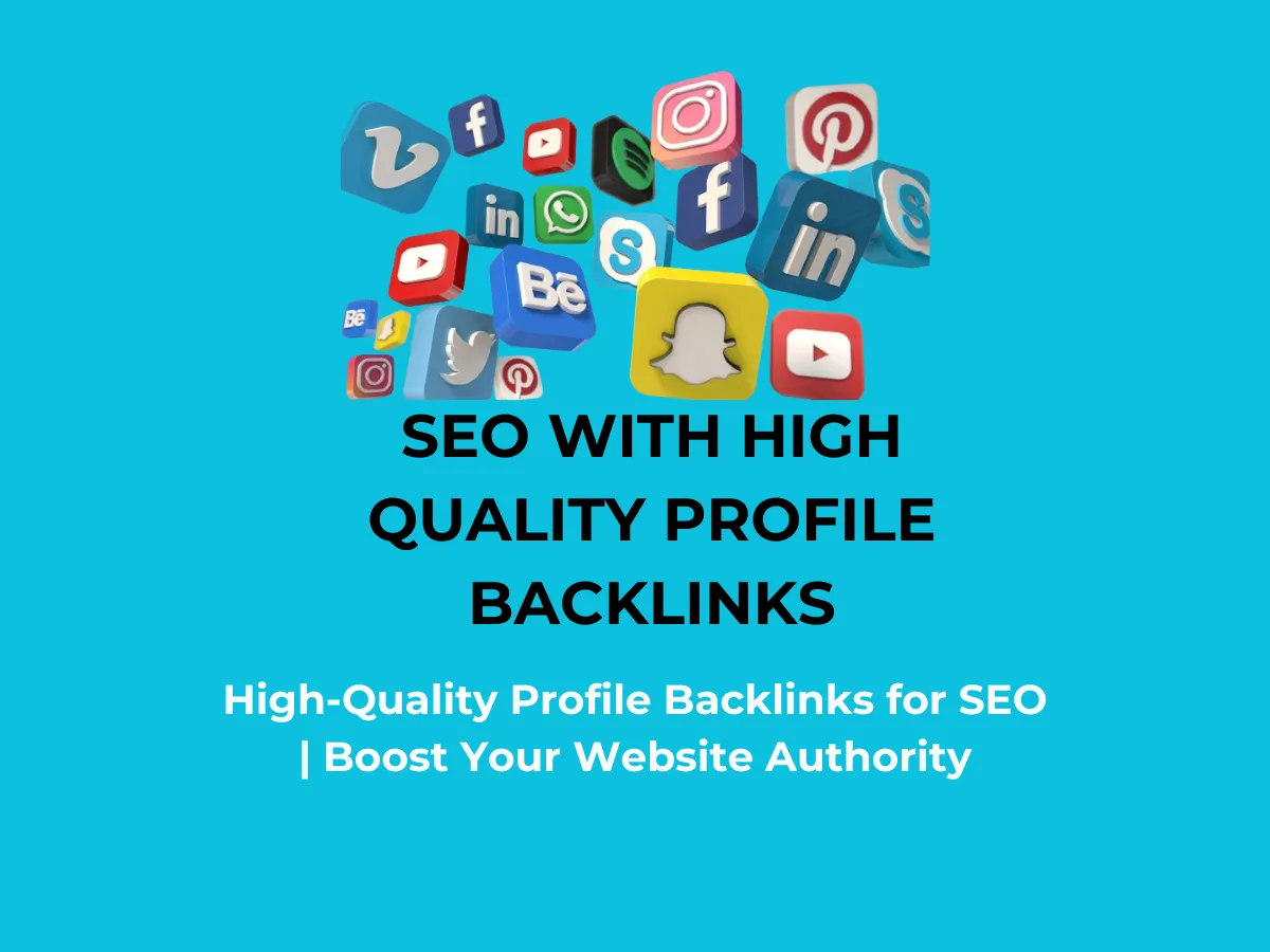 Do SEO with High Quality Profile Backlinks