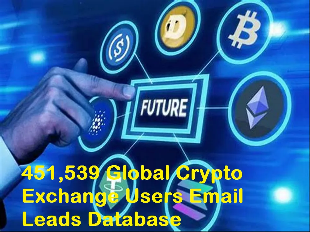 Give You 451,539 Global Crypto Exchange Users Email Leads Database