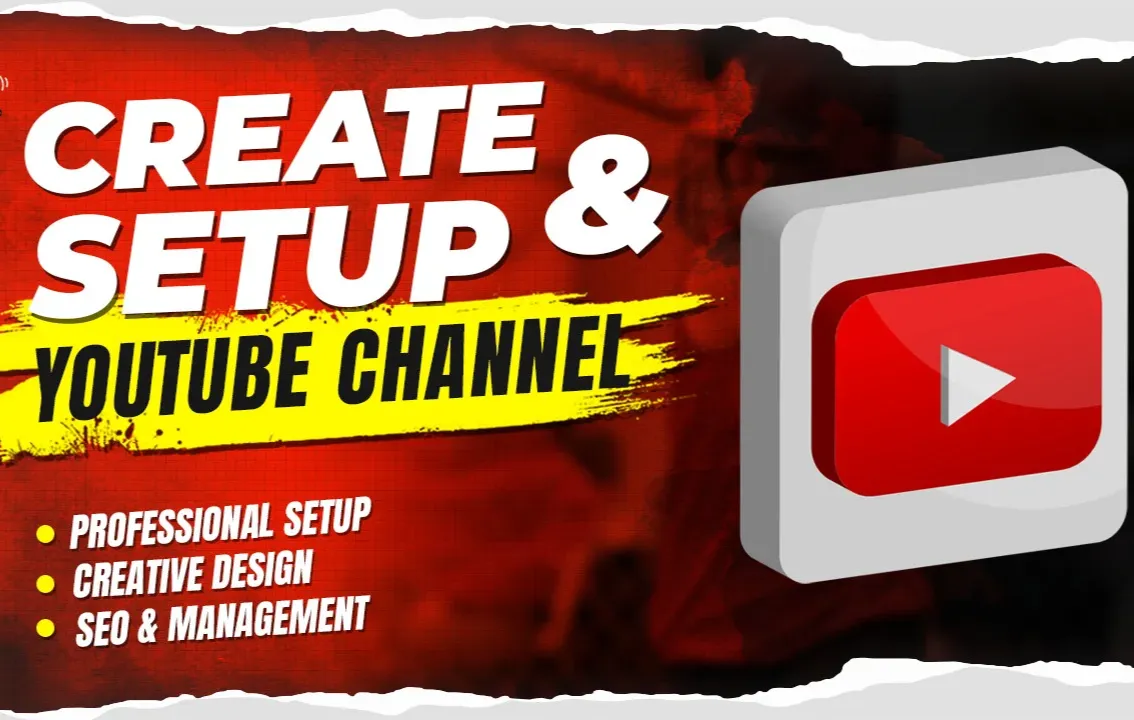 create, design, set up, and fully optimize the YouTube channel