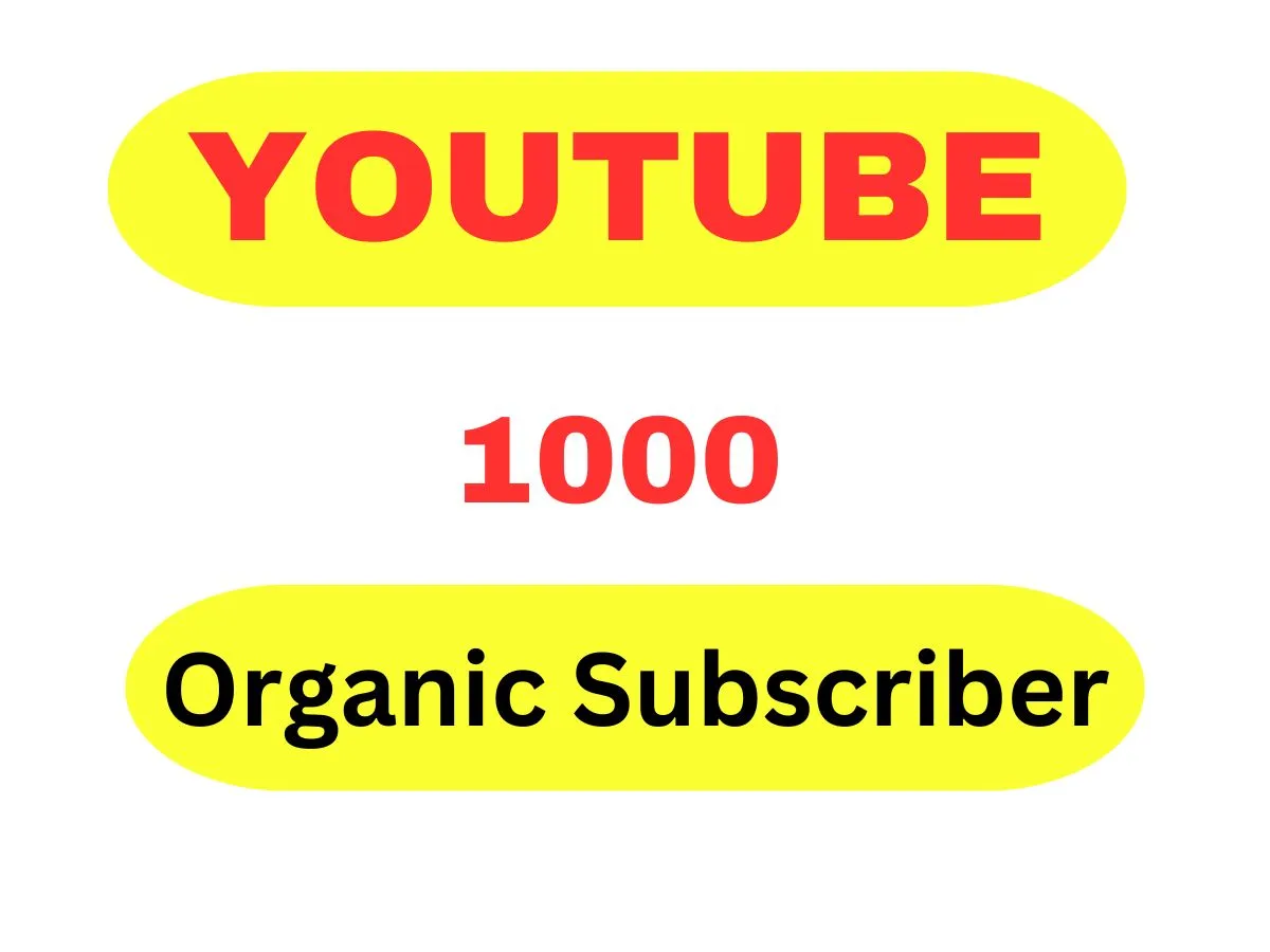  do YouTube 1000 organic subscribers. 100% Real Human, NON-DROP AND PERMANENT