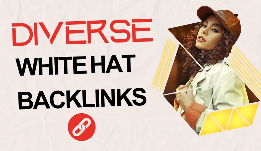 Diverse White Hat SEO Backlinks