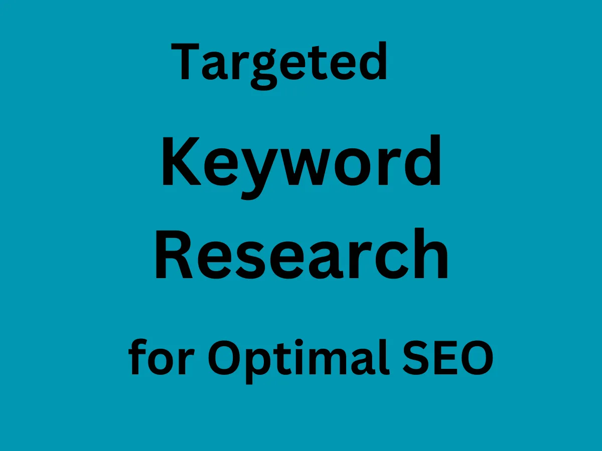 Targeted Keyword Research for Optimal SEO