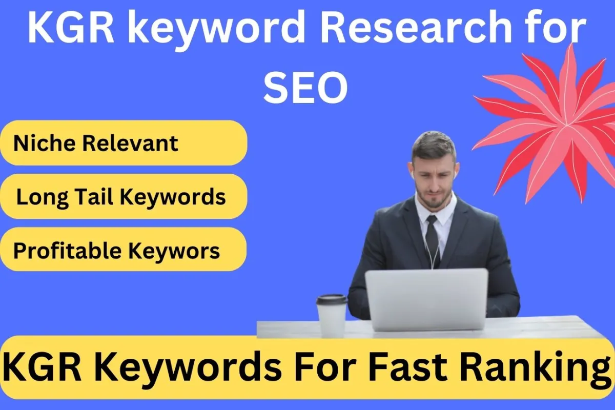 I will do Advance KGR Keyword Research for SEO your website better Ranking