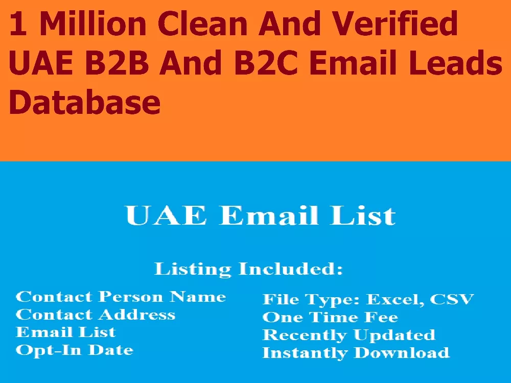Give You 1 Million Clean And Verified UAE B2B And B2C Email Leads Database