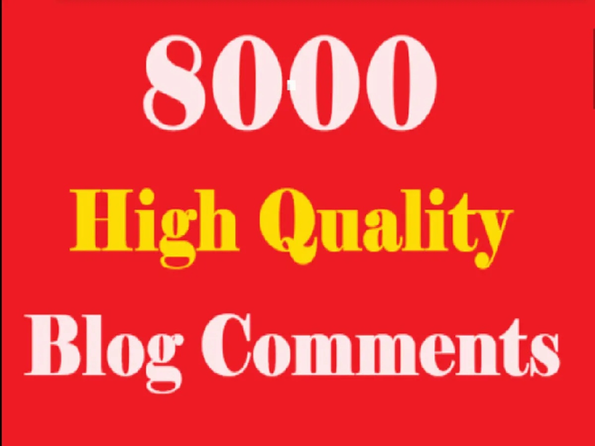 Create 8000 blog comments backlink