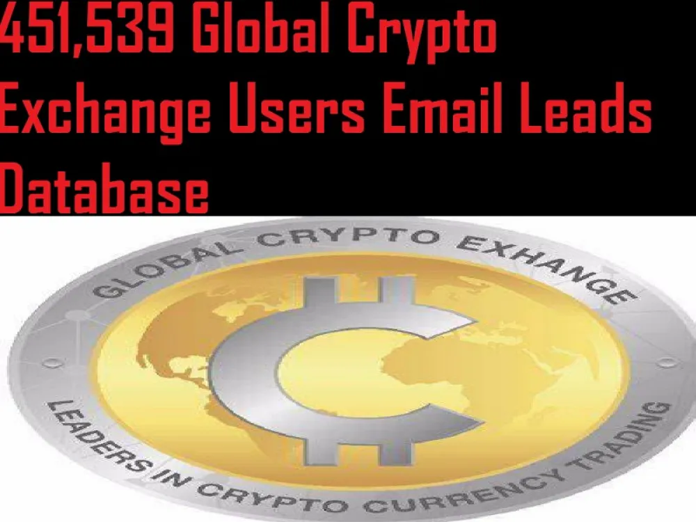 Give You 451,539 Global Crypto Exchange Users Email Leads Database