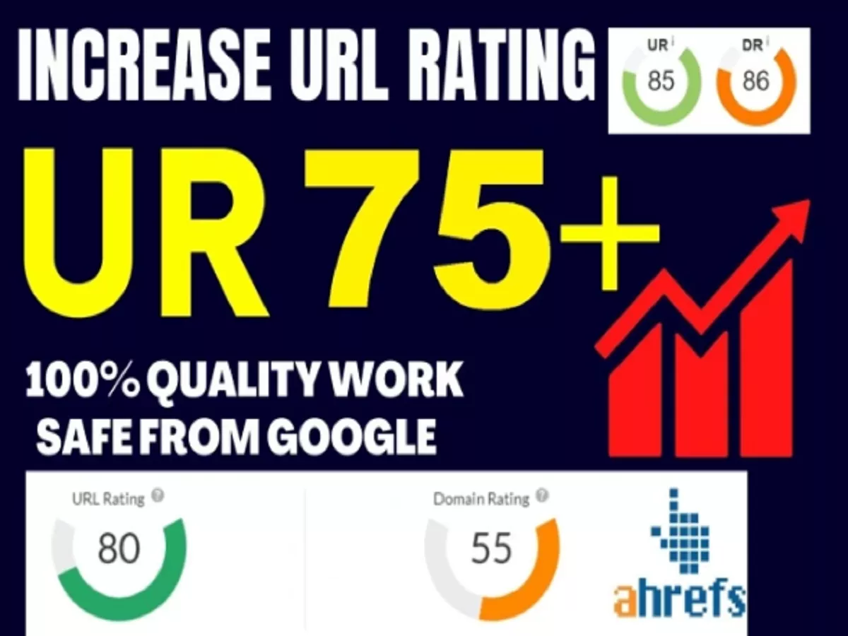 I will Increase Ahrefs UR URL 75+ of your website