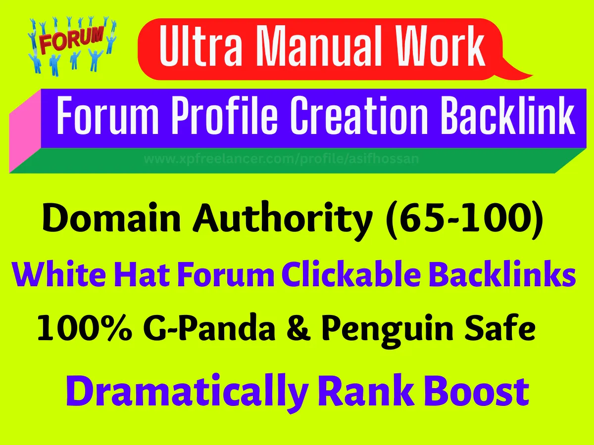 I will do 25 Ultra manual Forum Profile creation backlinks to skyrocket your ranking organically