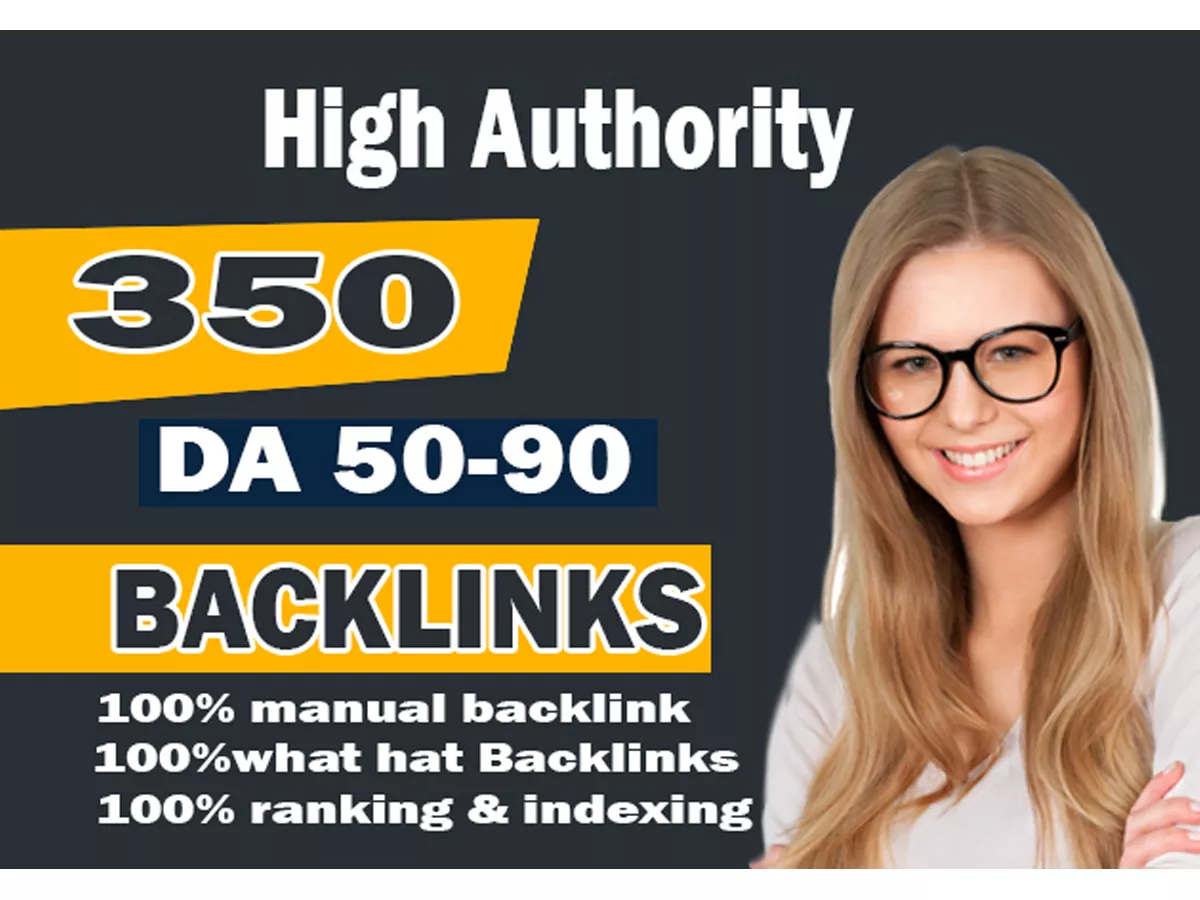 350 High Authority Dofollow Manual Backlinks for Google  top ranking