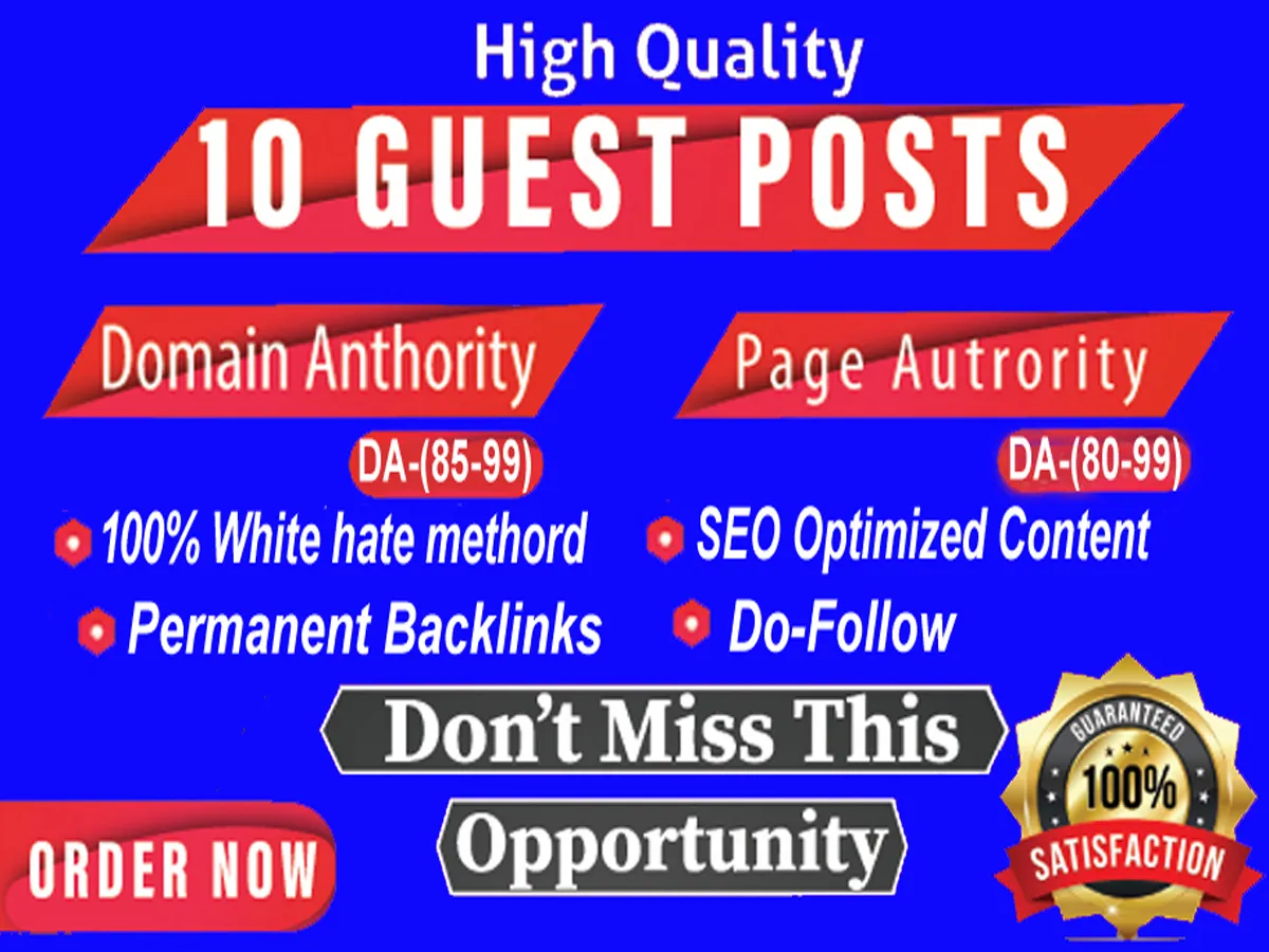 Write and Publish 10 HQ SEO Guest Posts on DA80+ sites with permanent links