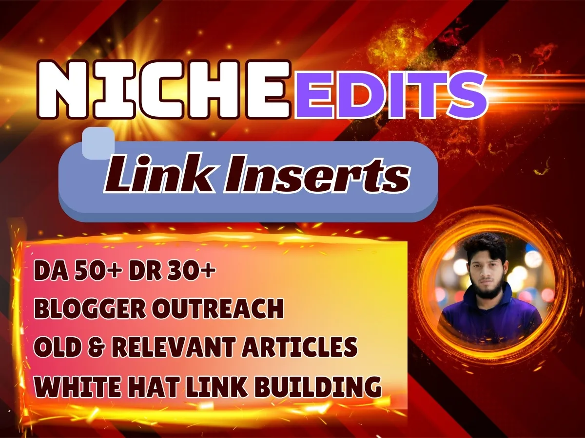 Make HQ Niche Edits or Link Inserts for Powerful SEO