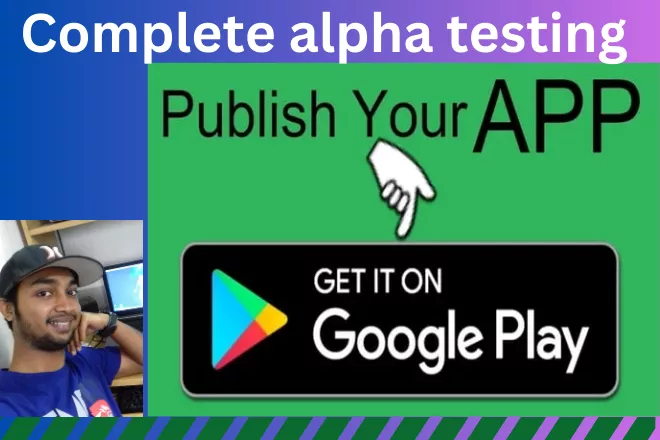 Complete your Alpha test and help publish your apps