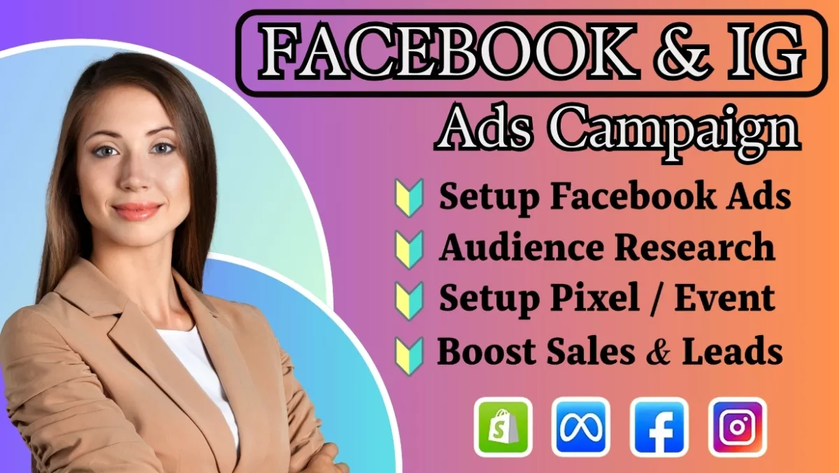 setup and manage facebook ads campaign and ig ad campaign to grow your business