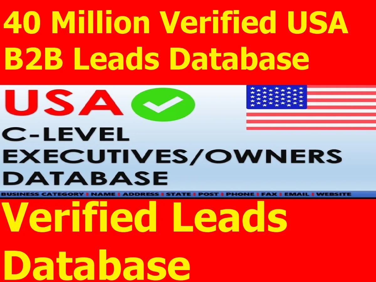 Give You 40 Million Verified USA B2B Leads Database