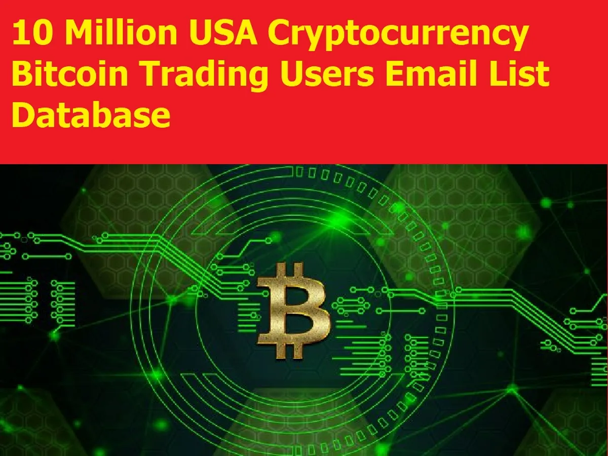 Give You 10 Million Verified And Fresh Bitcoin Email Leads