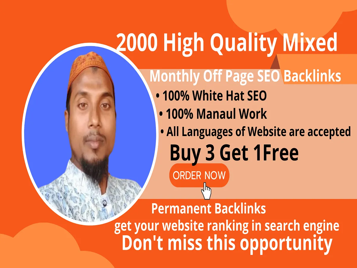 I Will Provide 2000 High Quality Mixed Monthly Off Page SEO Backlinks Buy 3 Get 1Free
