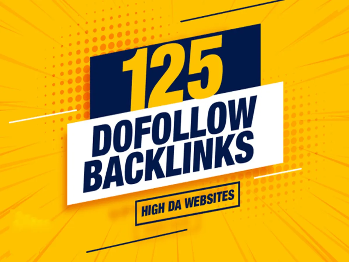 125 Unique domains dofollow seo backlinks on high authority links