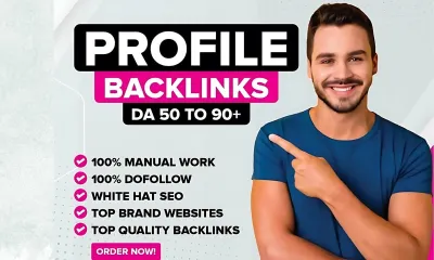 Do High Quality 90+DA Profile Backlinks For Boost Your Website