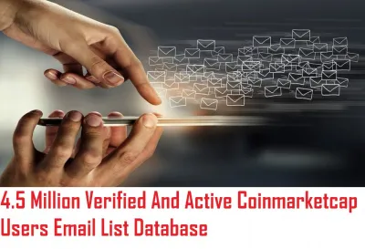 SEND You 4.5 Million Verified And Active Coinmarketcap Users Email List Database