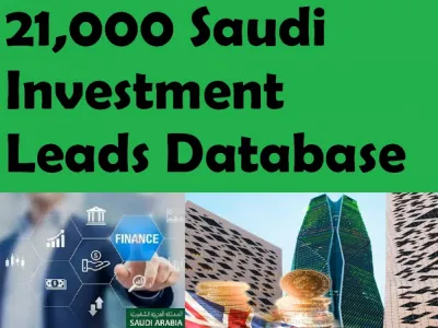Give You 21,000 Saudi Investment Leads Database