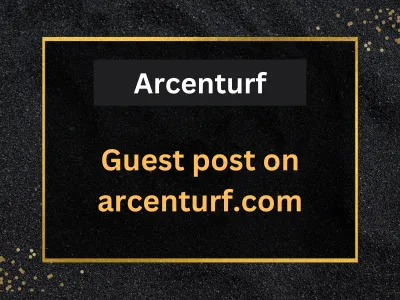 Guest Post on Arcenturf.com