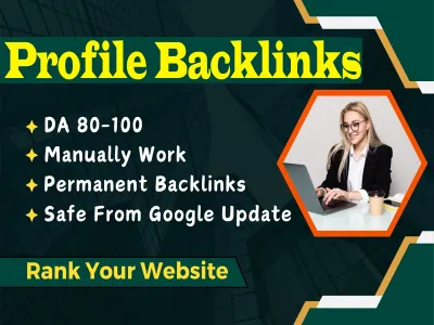 Provide 100 Profile Backlinks From DA 80 Plus Profile Creation Sites