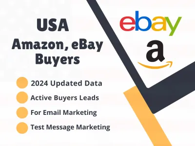 Deliver 100K USA Amazon, eBay Buyers Email List Database Leads 2024 Updated