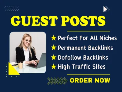 Provide 10 Premium Dofollow Guest Posts or Guest Posting from High DA Website