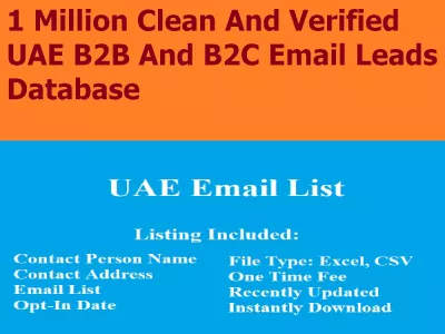 Give You 1 Million Clean And Verified UAE B2B And B2C Email Leads Database
