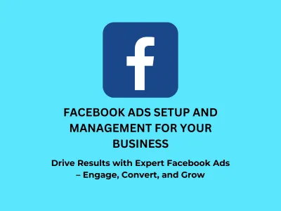 Facebook Ads Setup and Management for Your Business