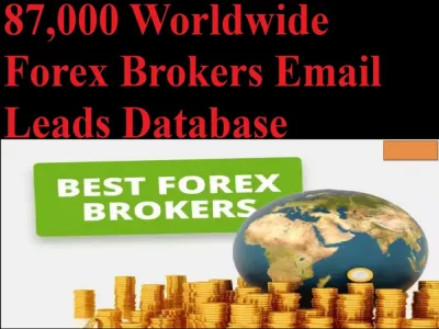 Give You 87,000 Worldwide Forex Brokers Email Leads Database