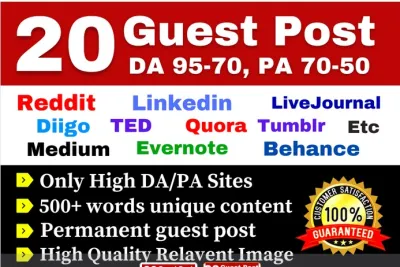 Write And Publish 20 Guest Posts On DA 80-95+ Websites with Dofollow Links