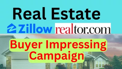 do real estate zillow realtor buyer impressing campaign