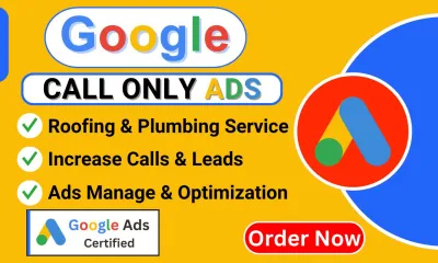 run and manage google PPC call only ads campaign for roofing and TV mounting